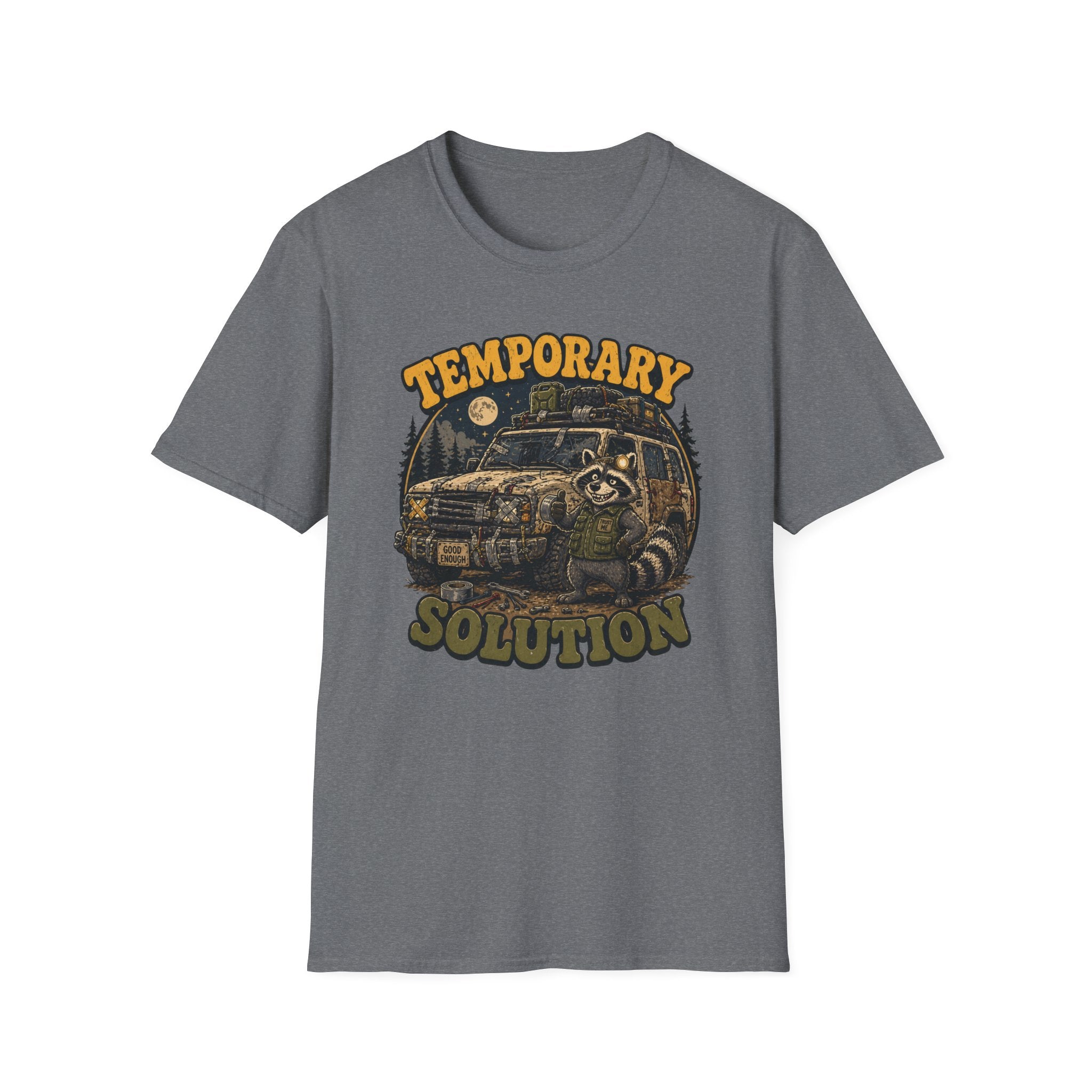 Raccoon Has A Temporary Solution T-Shirt