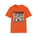 May Ignore Responsibilities T-Shirt