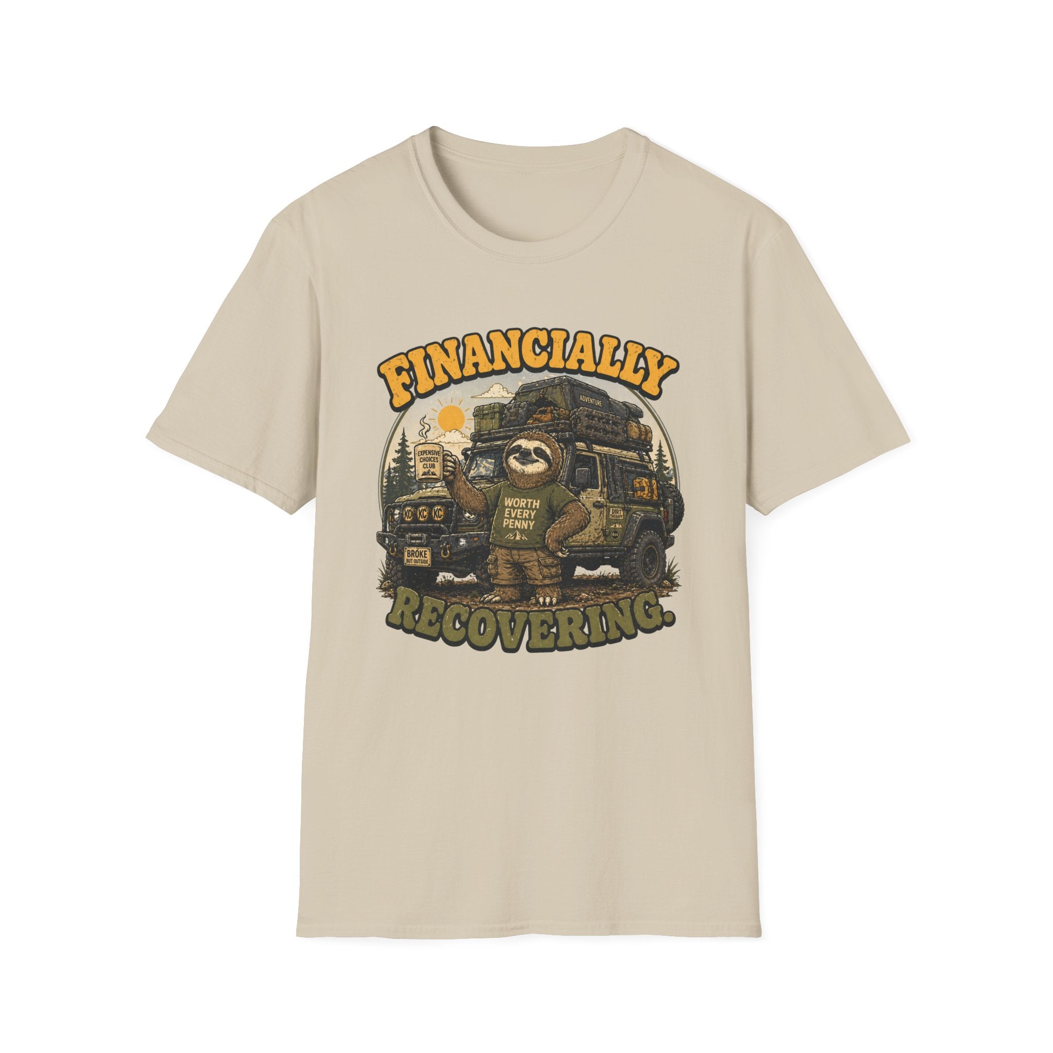Sloth's Financially Recovering T-Shirt