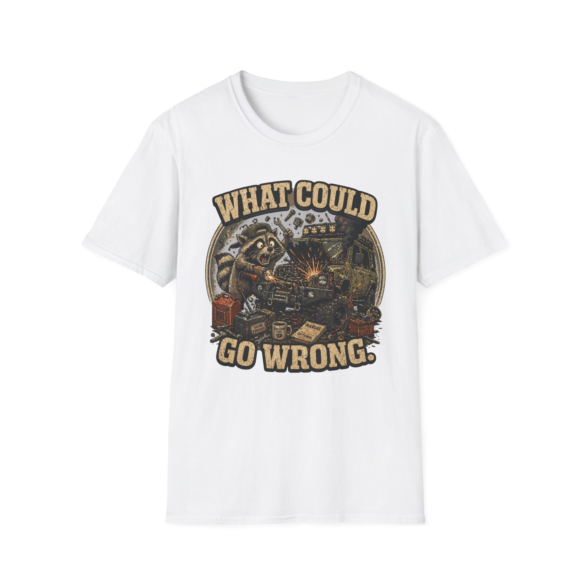 Raccoon Says What Could Go Wrong T-Shirt