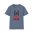 Can't Pull Out T-Shirt