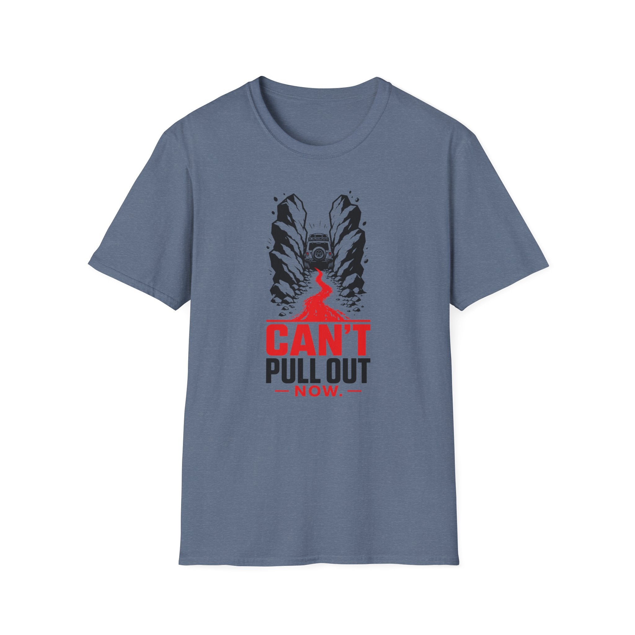 Can't Pull Out T-Shirt