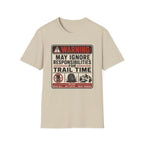 May Ignore Responsibilities T-Shirt