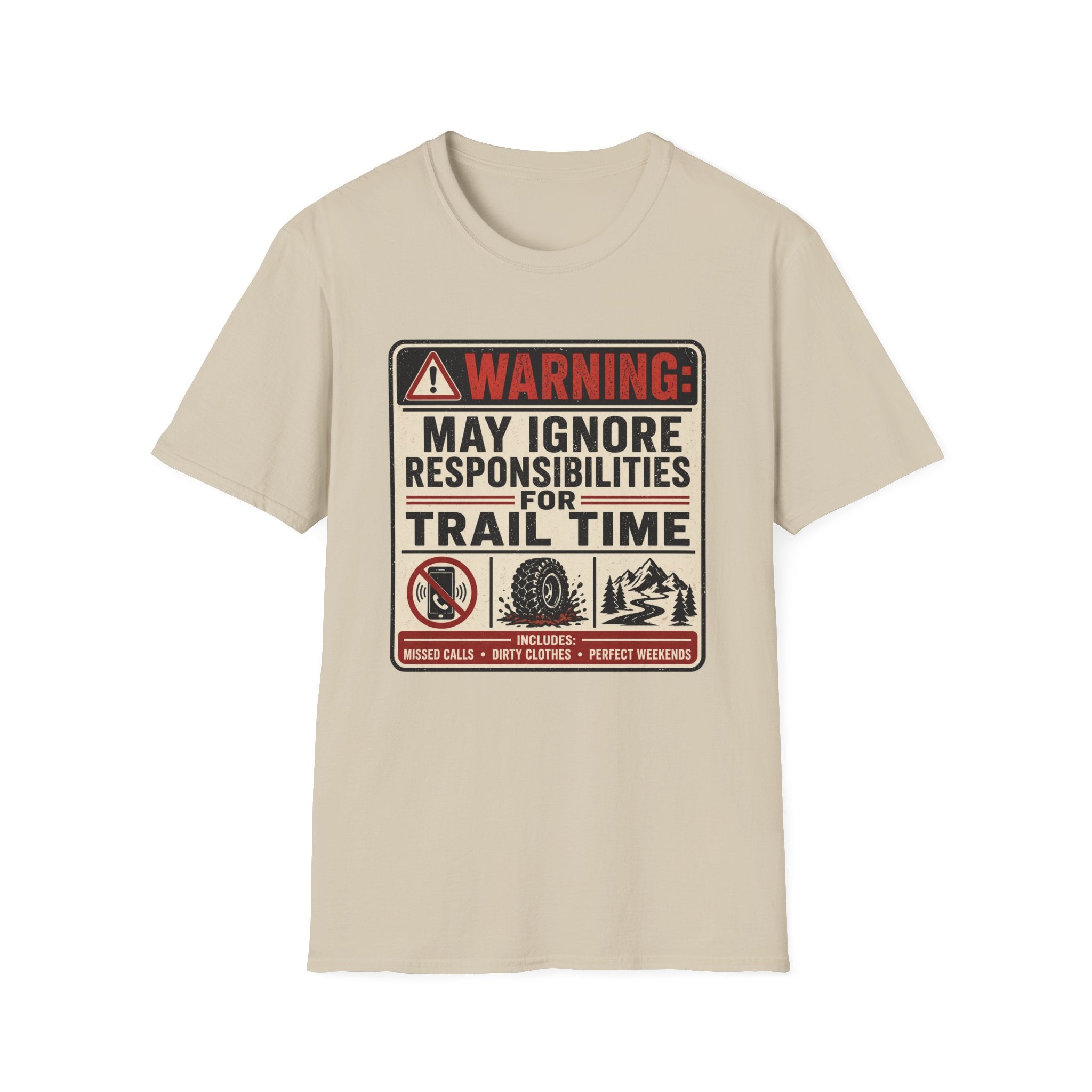 May Ignore Responsibilities T-Shirt