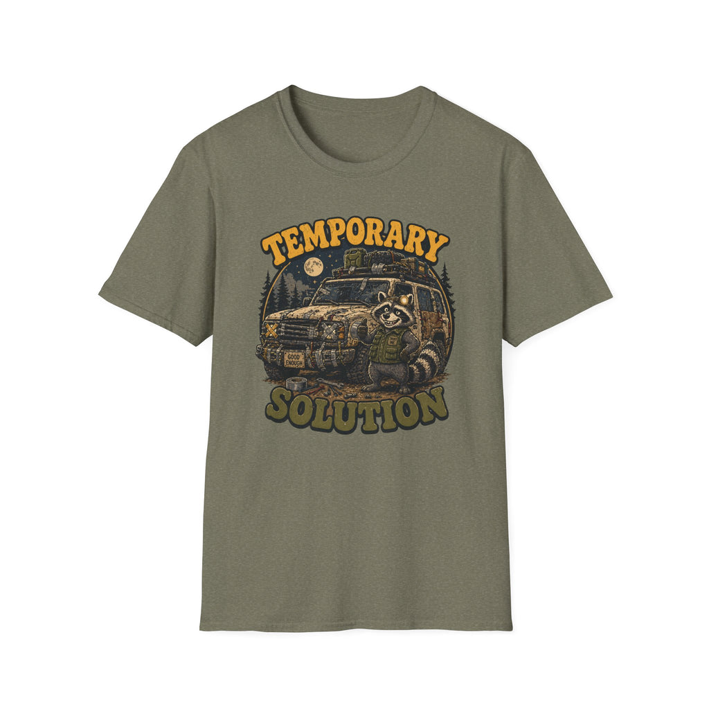 Raccoon Has A Temporary Solution T-Shirt
