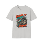 Grip It Hard and Send It T-Shirt