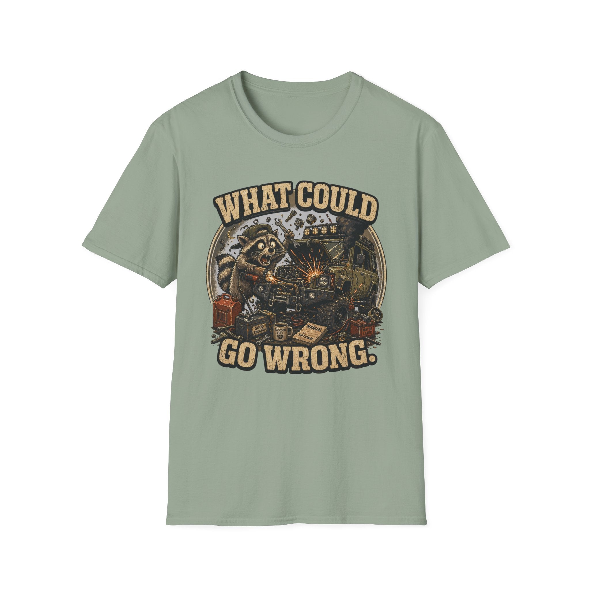 Raccoon Says What Could Go Wrong T-Shirt