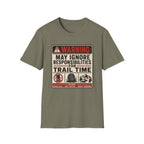 May Ignore Responsibilities T-Shirt