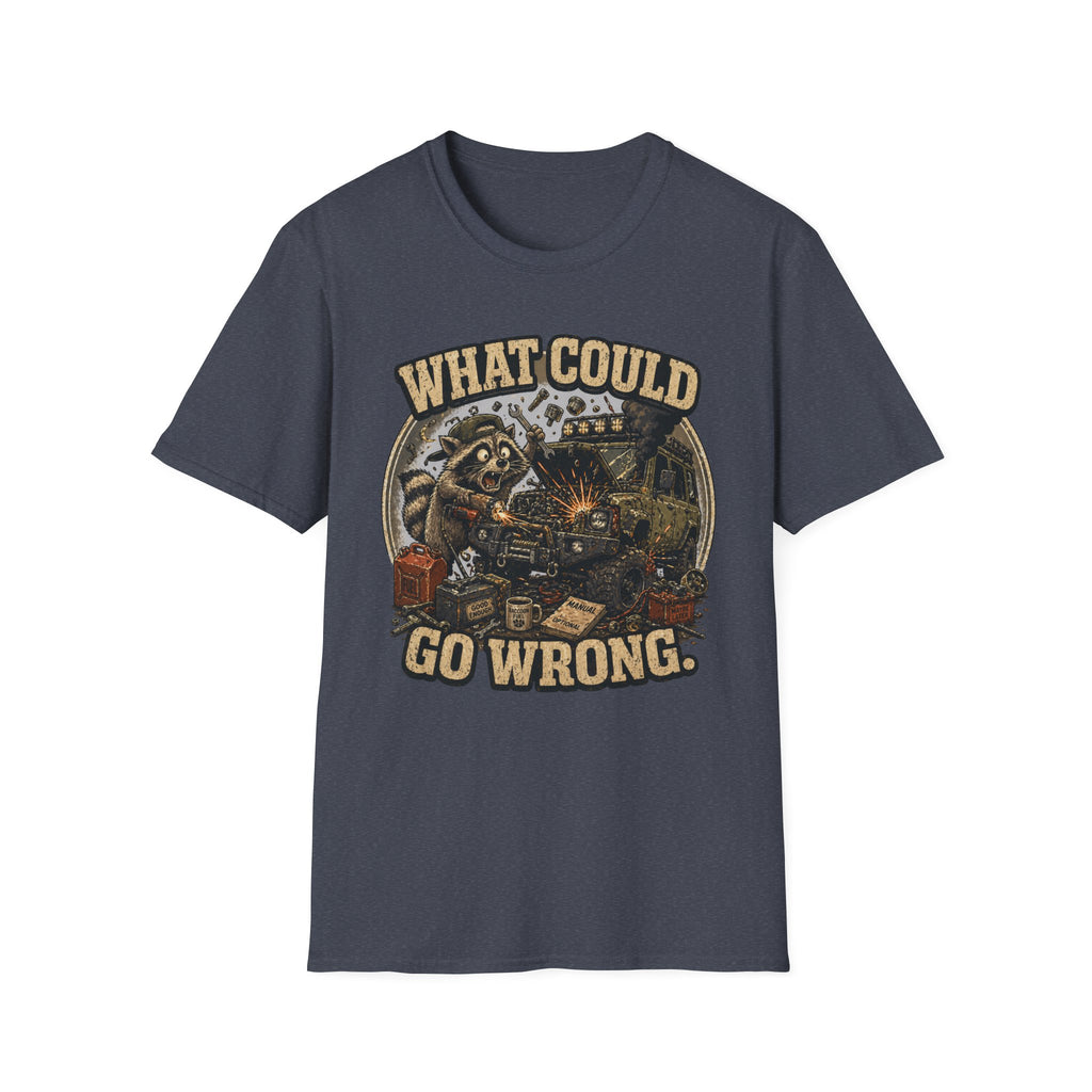 Raccoon Says What Could Go Wrong T-Shirt