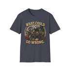 Raccoon Says What Could Go Wrong T-Shirt