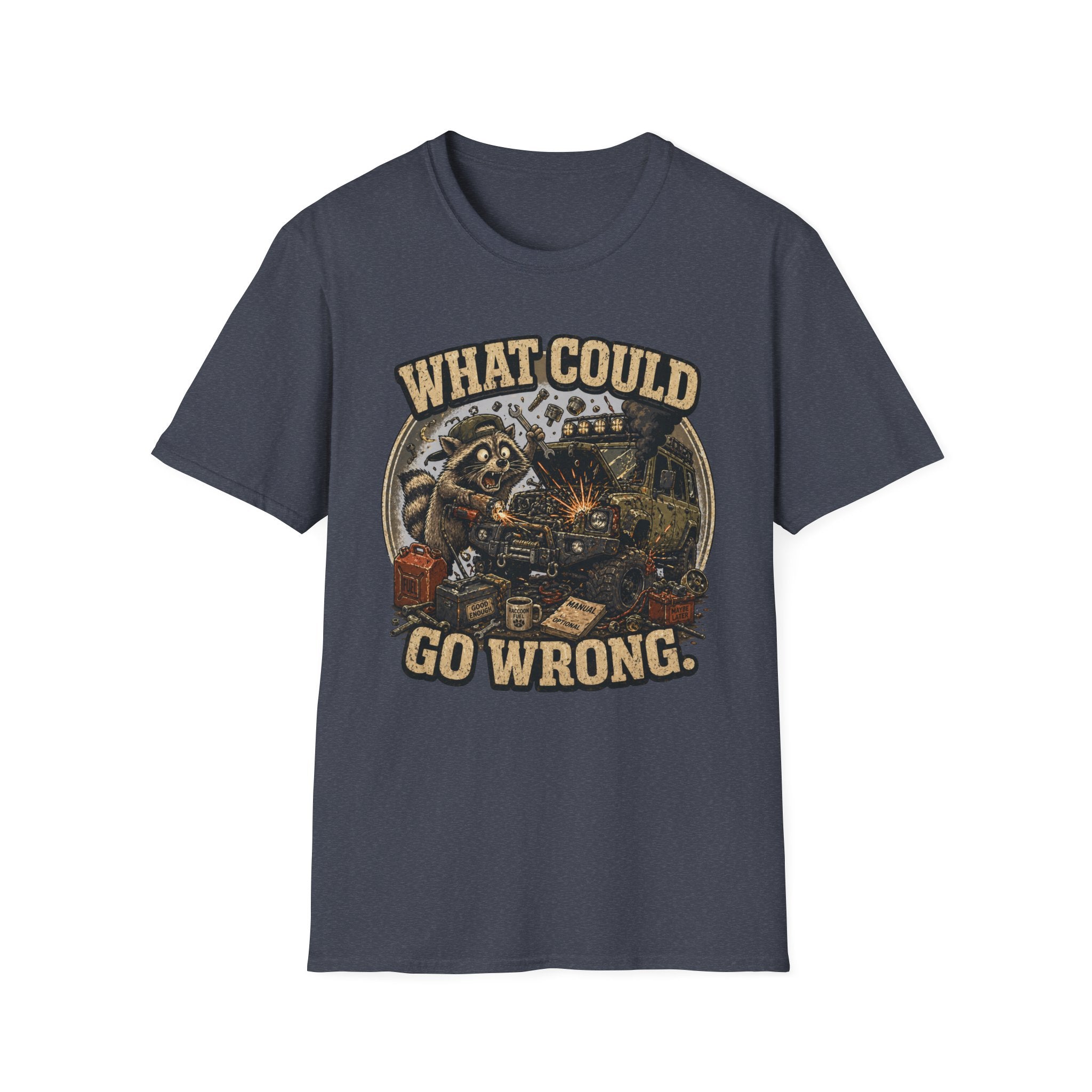 Raccoon Says What Could Go Wrong T-Shirt