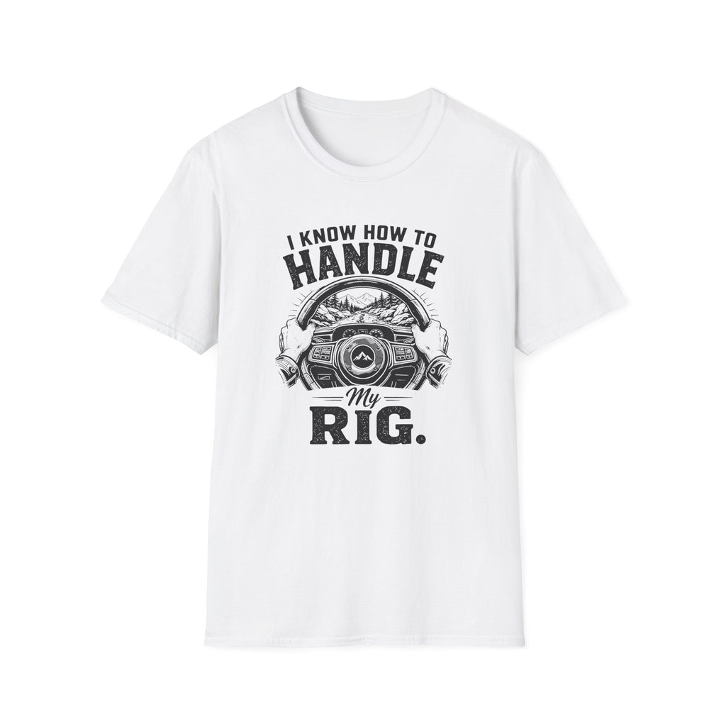 Handle My Rig T-Shirt