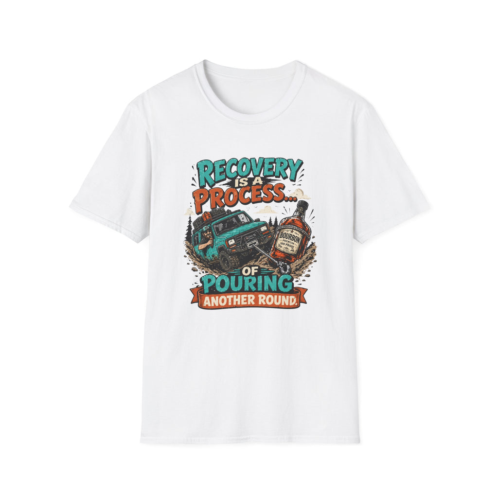 Recovery Is Just Pouring Another Round T-Shirt