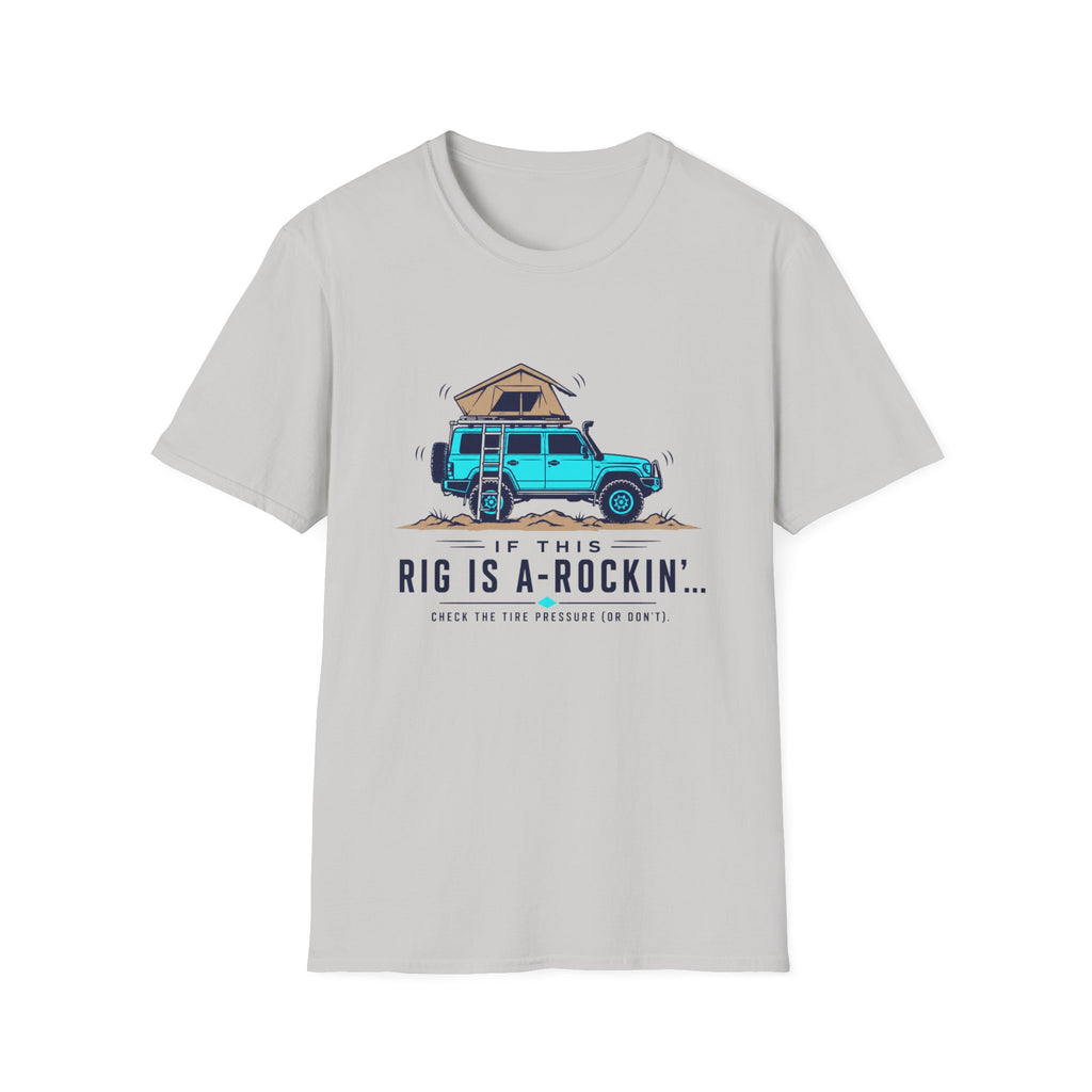 Rig Is A Rockin T-Shirt