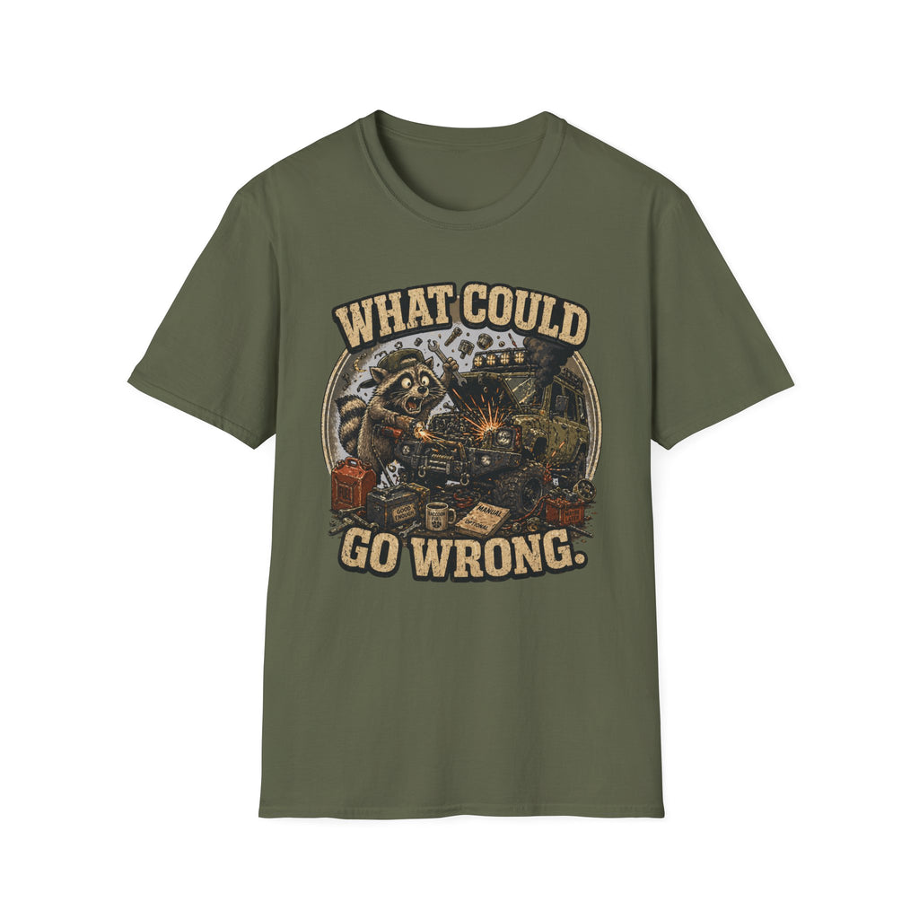 Raccoon Says What Could Go Wrong T-Shirt