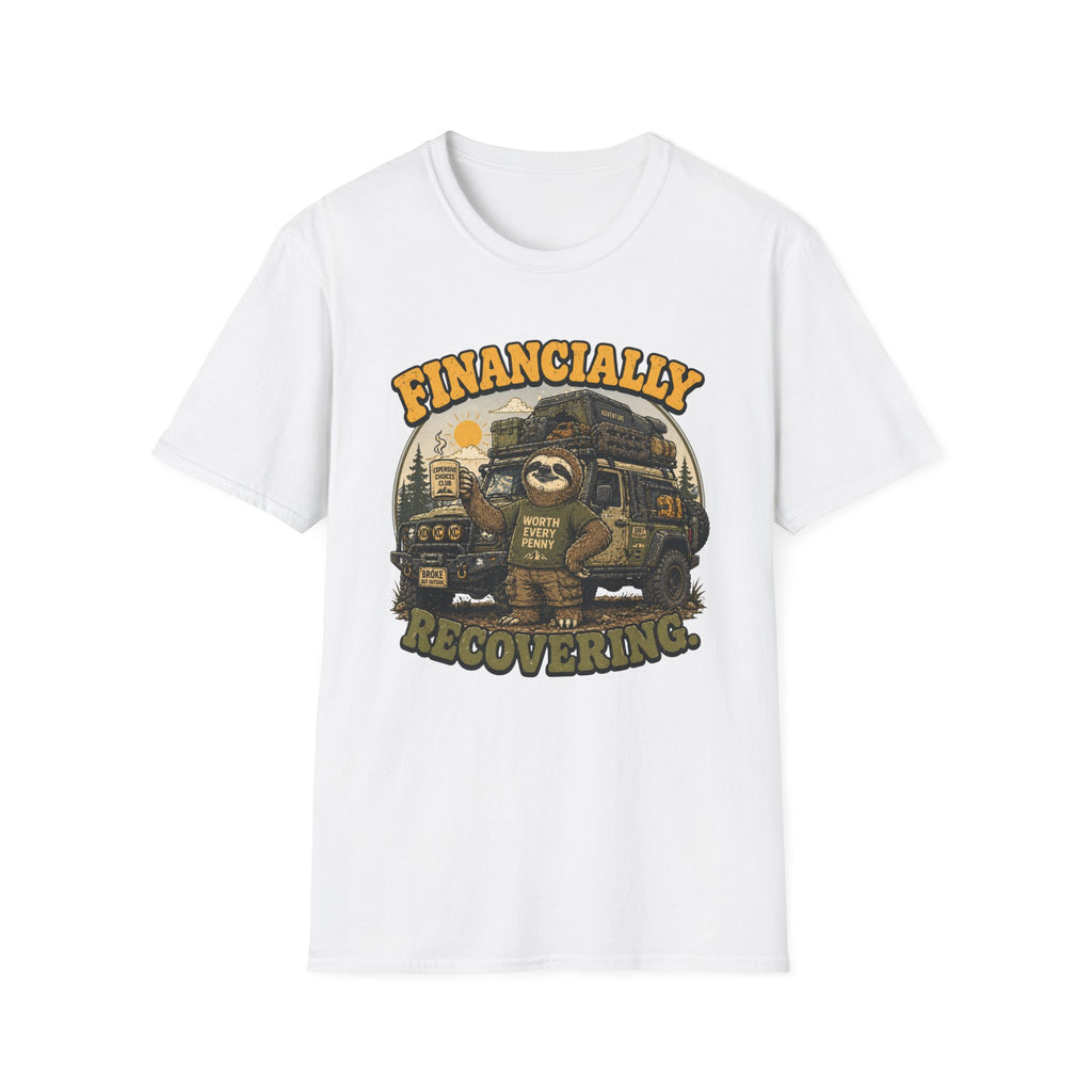 Sloth's Financially Recovering T-Shirt