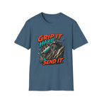 Grip It Hard and Send It T-Shirt