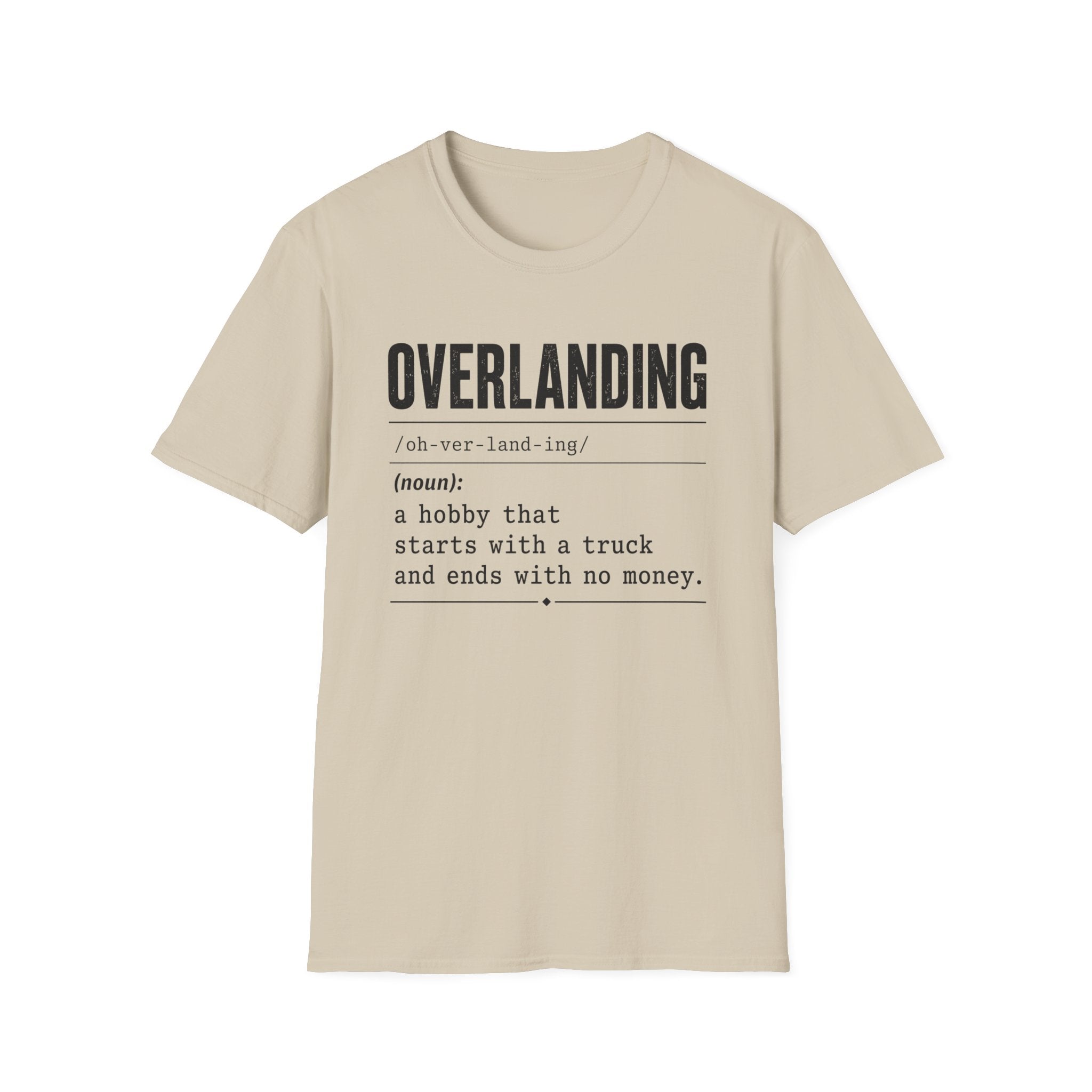 Overlanding Definition T-Shirt