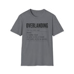Overlanding Definition T-Shirt