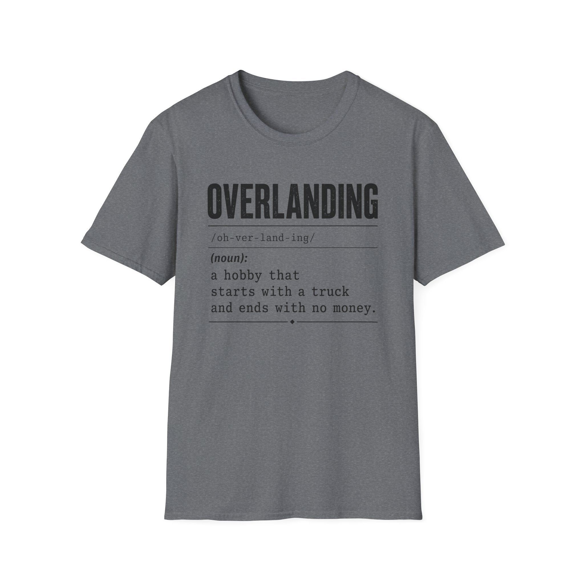 Overlanding Definition T-Shirt