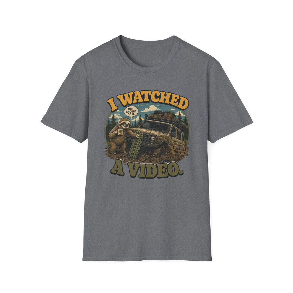Sloth Watched A Video T-Shirt