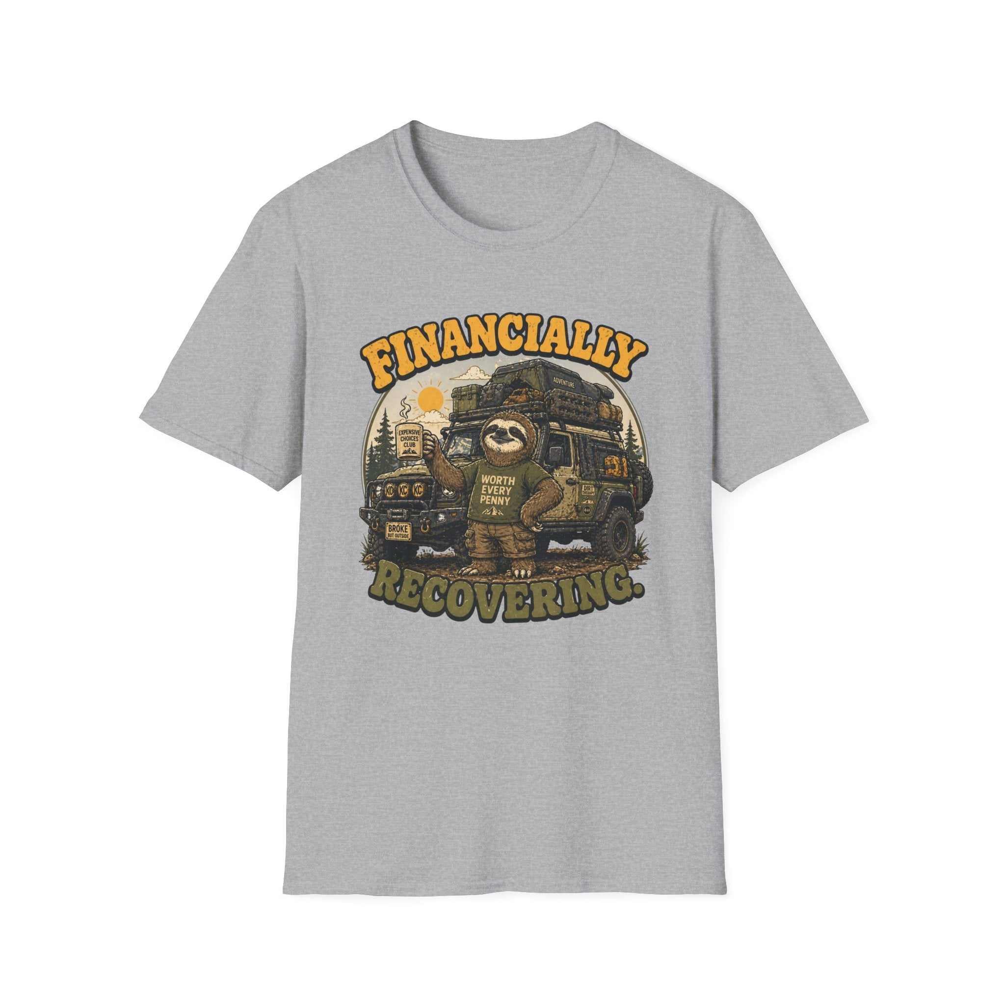 Sloth's Financially Recovering T-Shirt