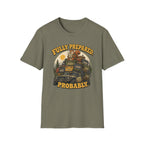 Squirrel's Fully Prepared, Probably T-Shirt
