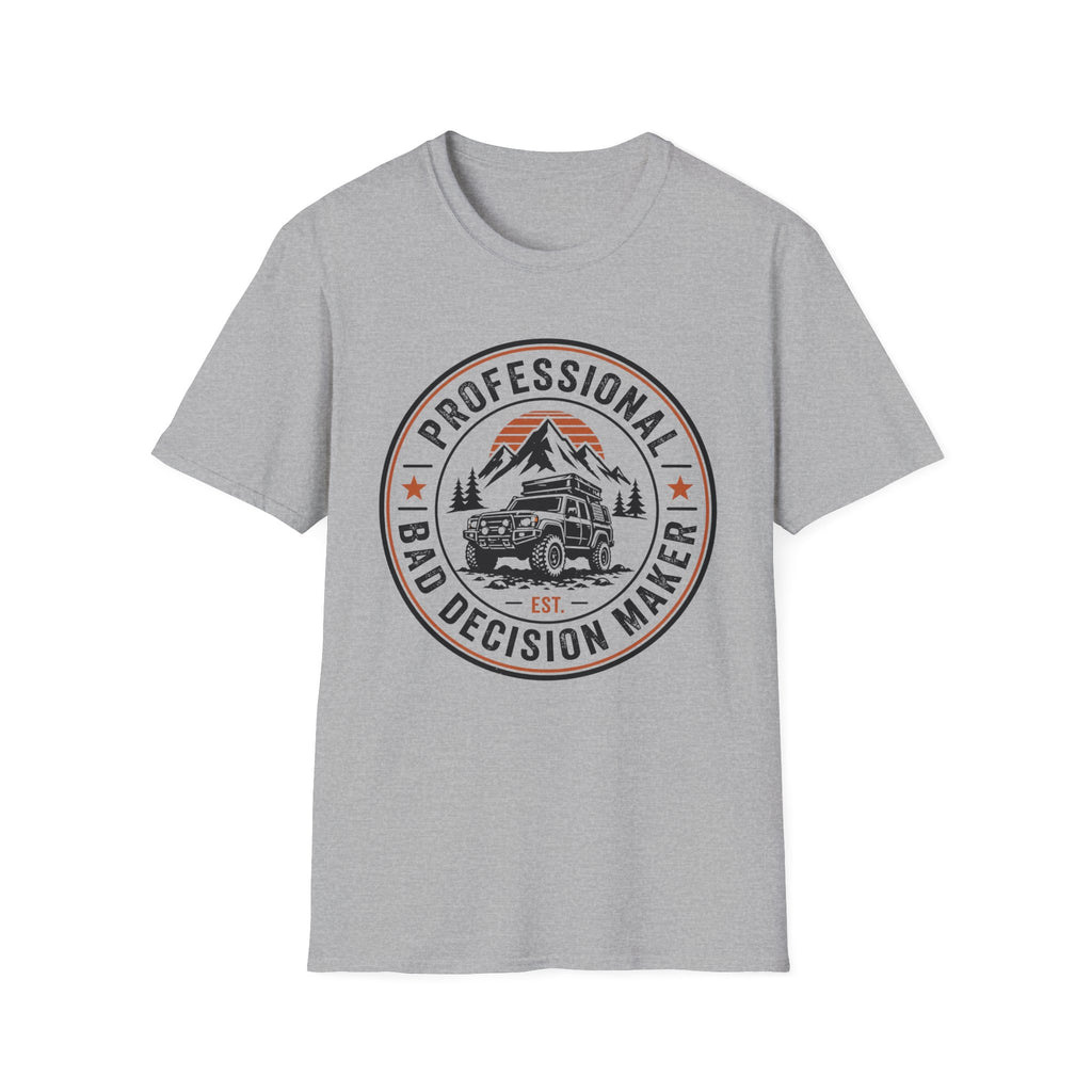 Professional Bad Decision Maker T-Shirt