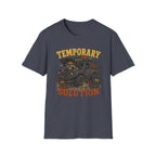 Raccoon Has A Temporary Solution T-Shirt