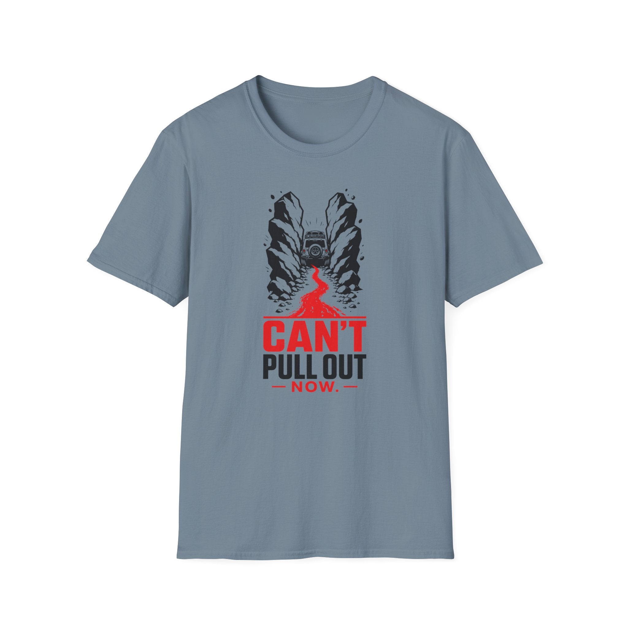Can't Pull Out T-Shirt