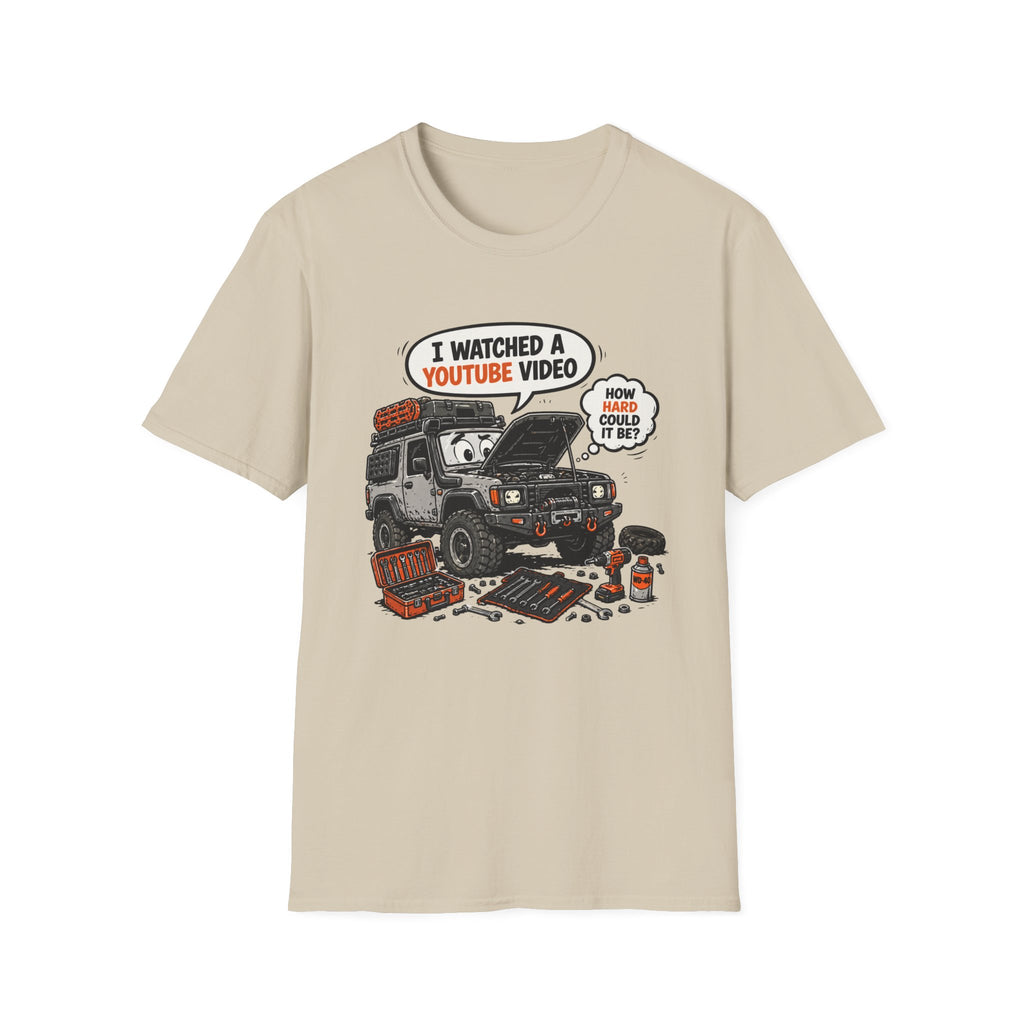 I Watched A YouTube Video T-Shirt