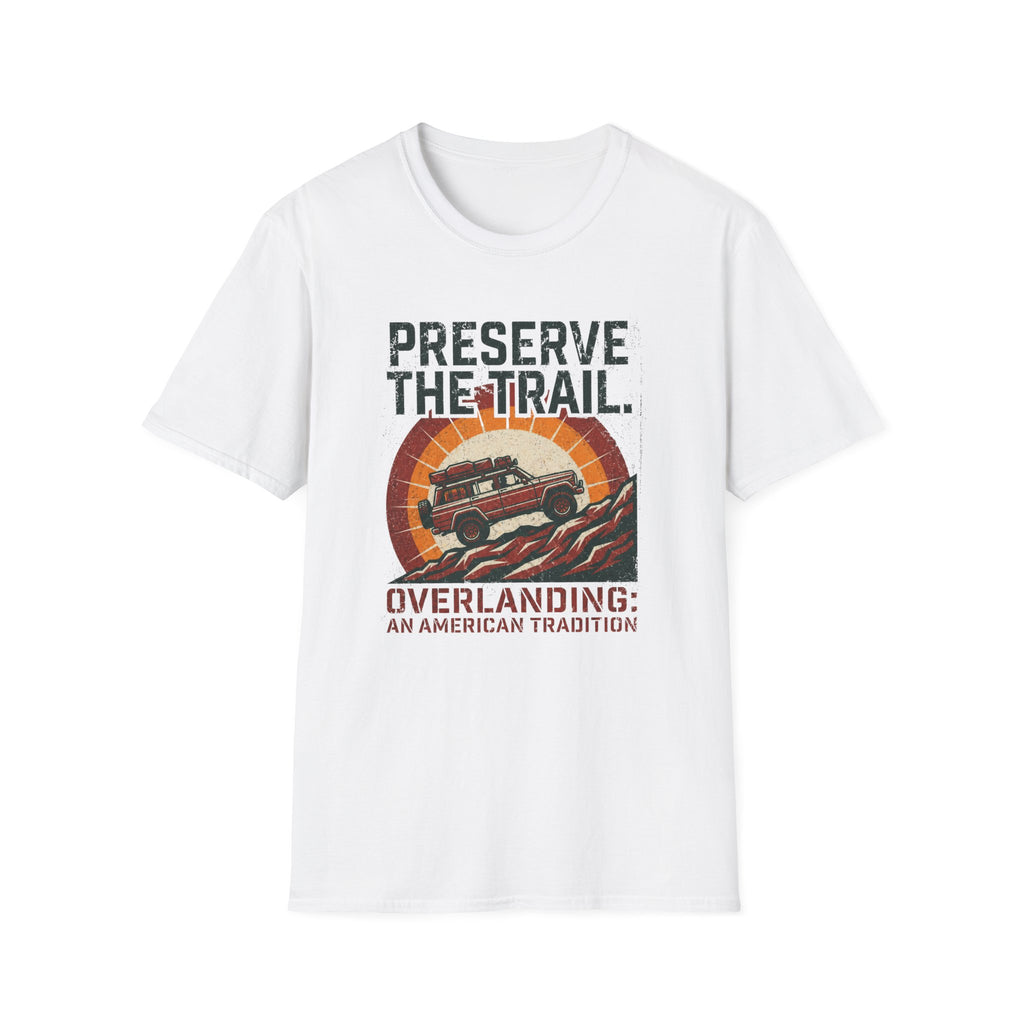 Preserve The Trail T-Shirt