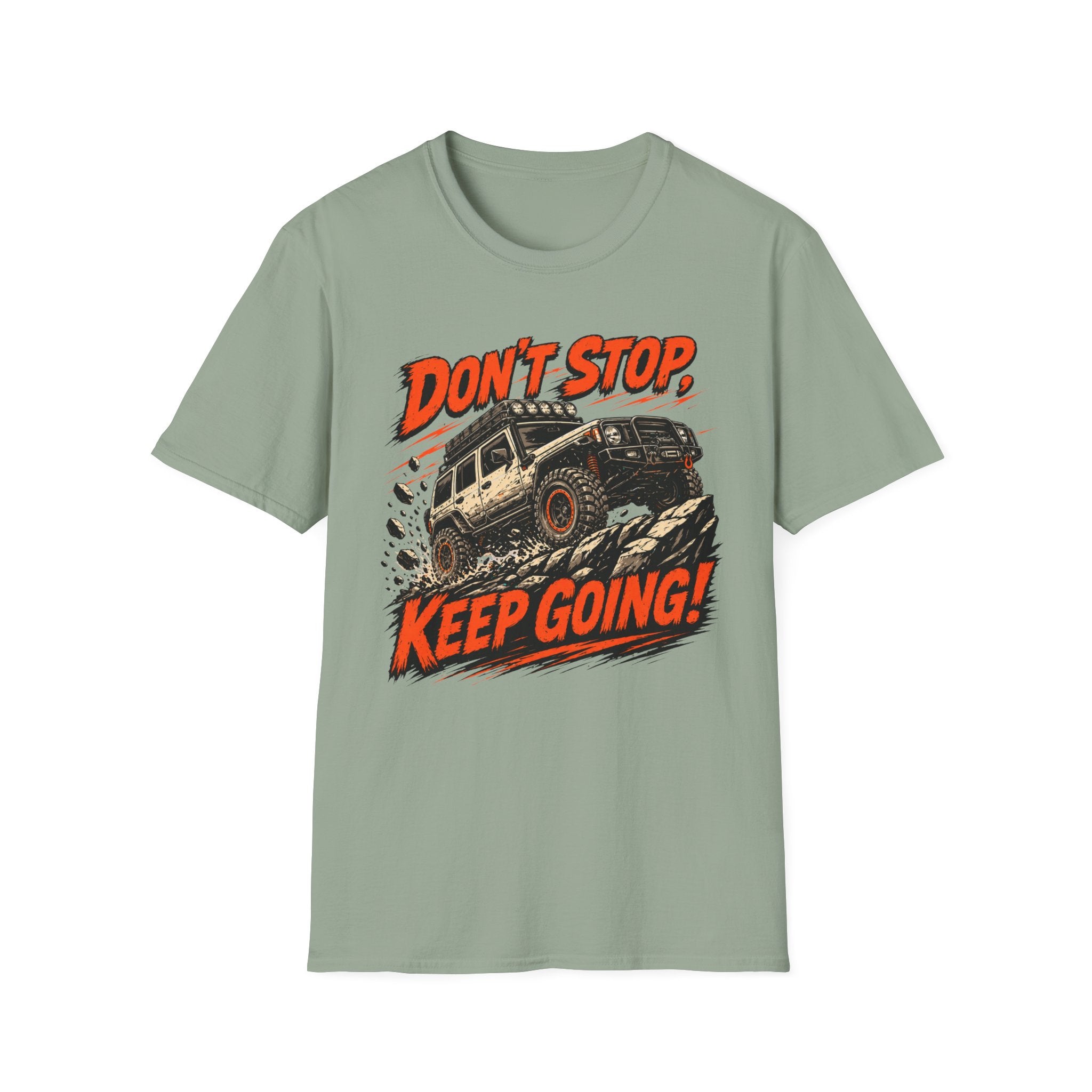 Don't Stop Keep Going T-Shirt