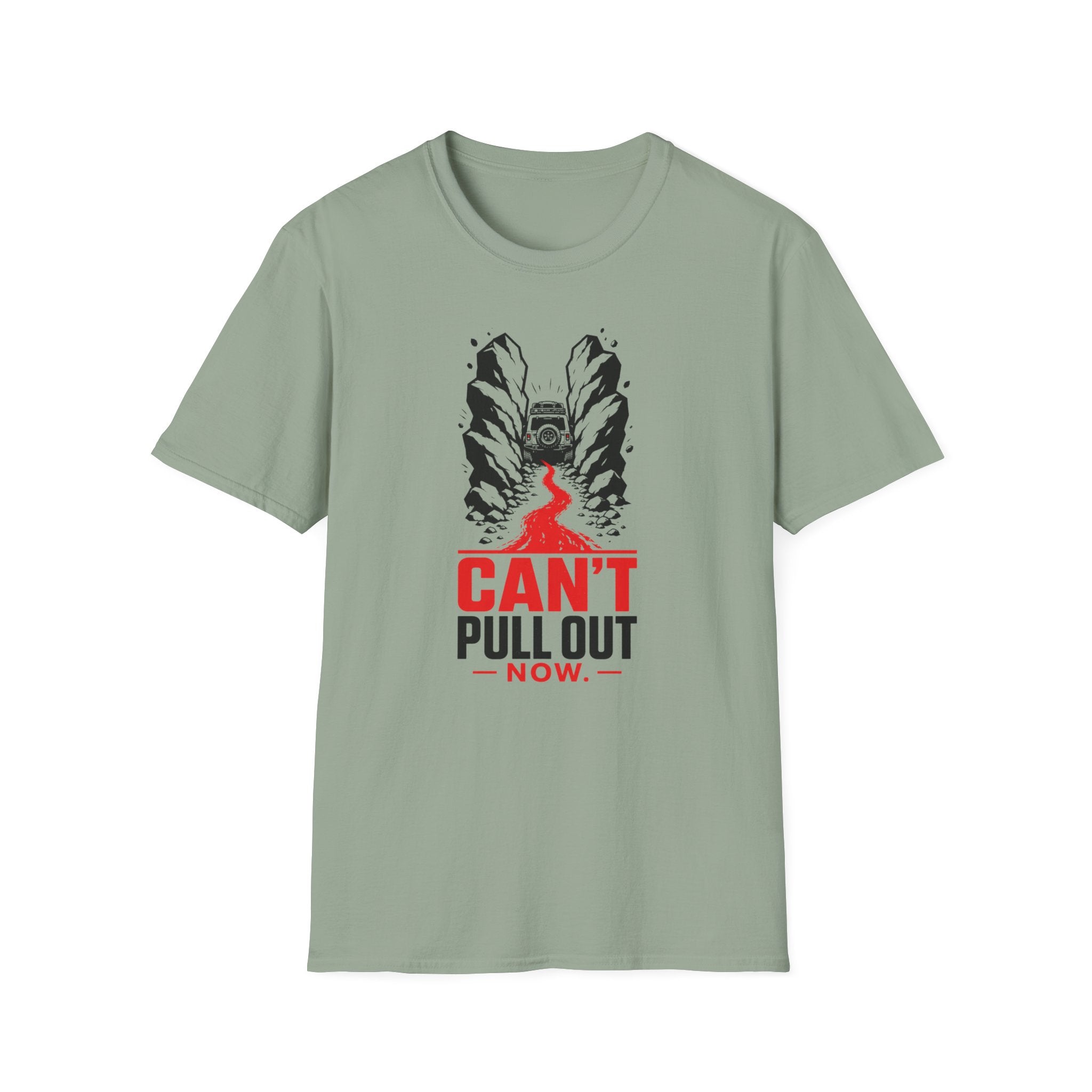 Can't Pull Out T-Shirt