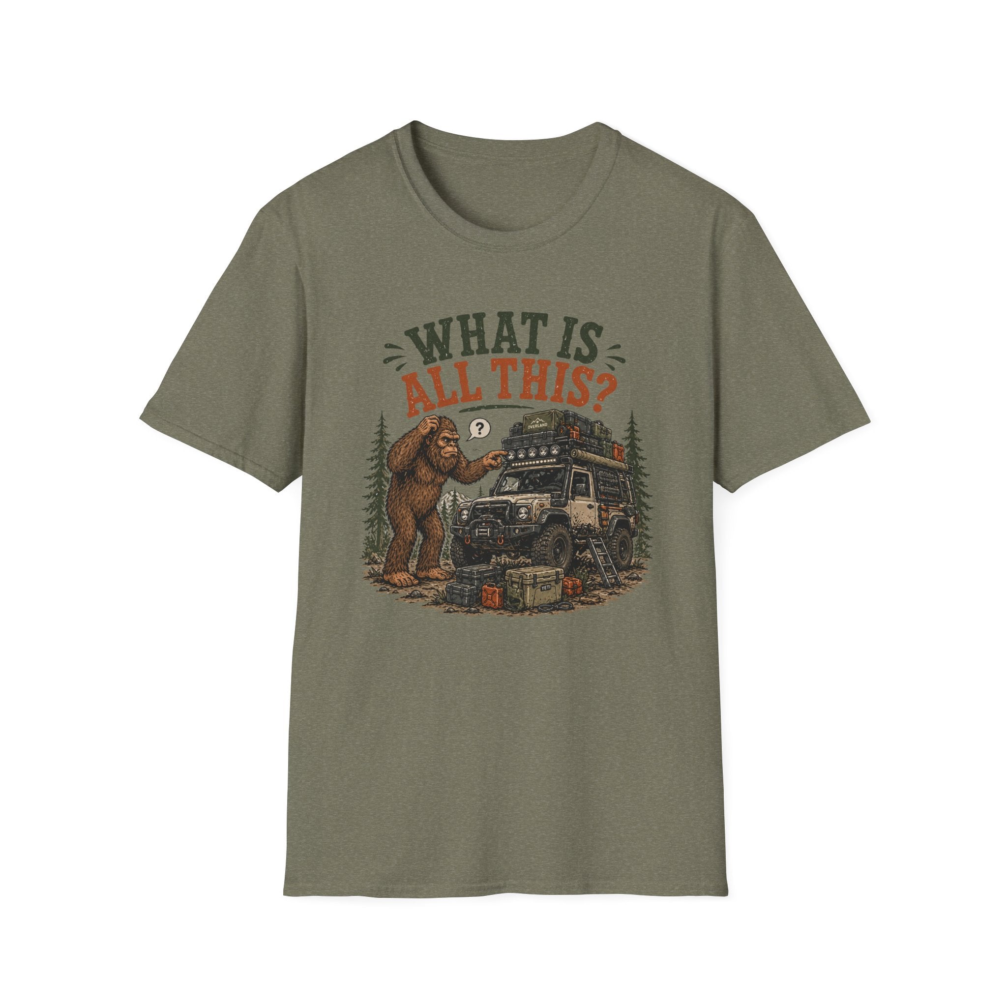 Sasquatch Says What Is All This T-Shirt