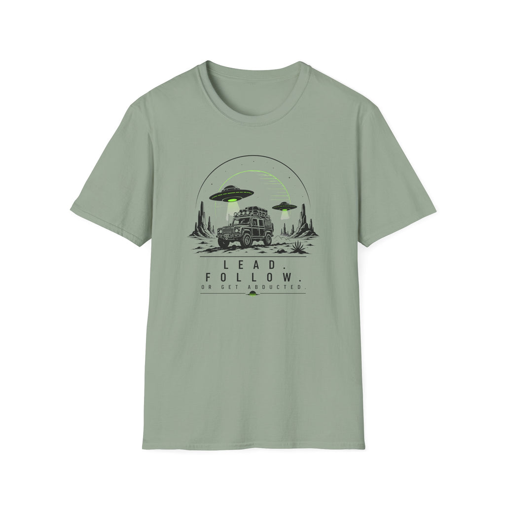 Lead Follow Abducted Alien T-Shirt