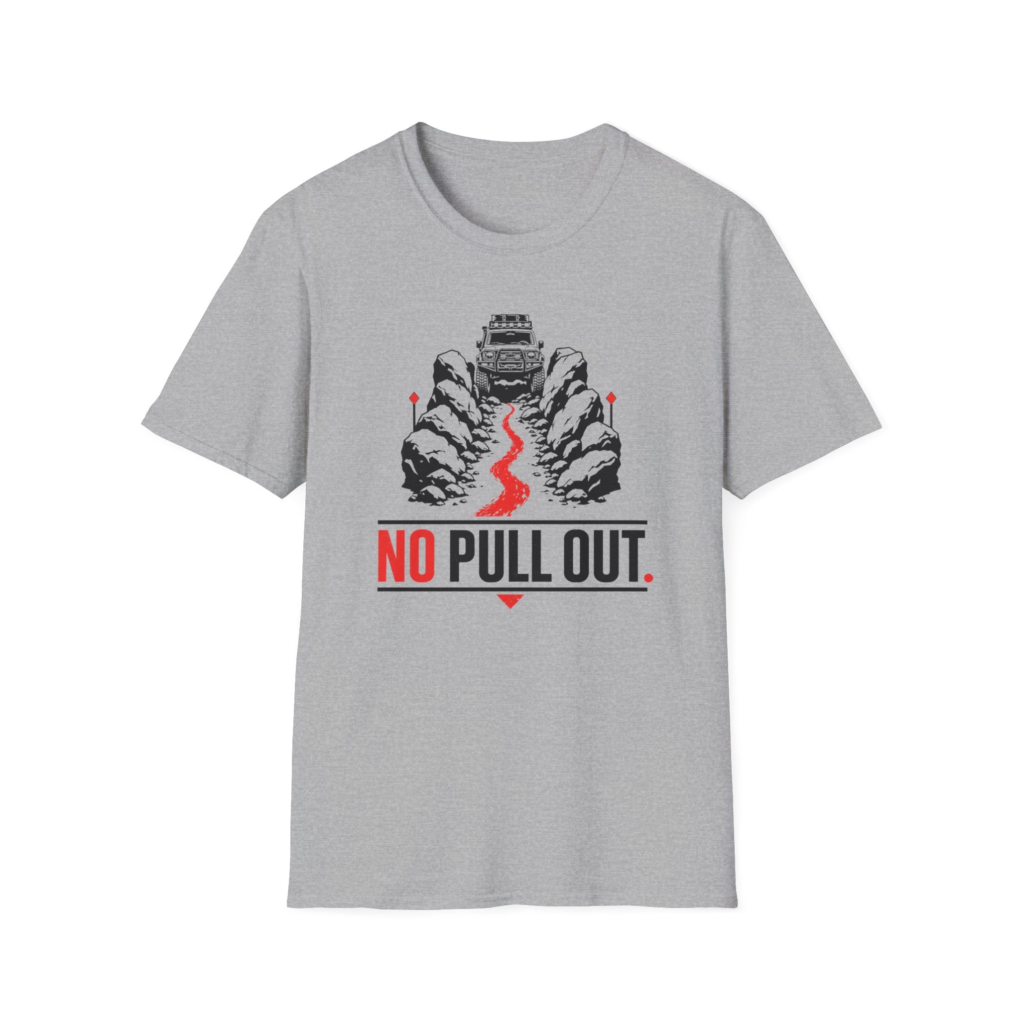 No Pull Out T Shirt