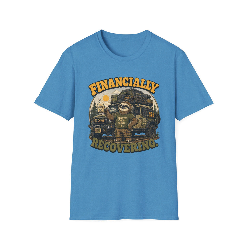 Sloth's Financially Recovering T-Shirt