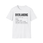 Overlanding Definition T-Shirt