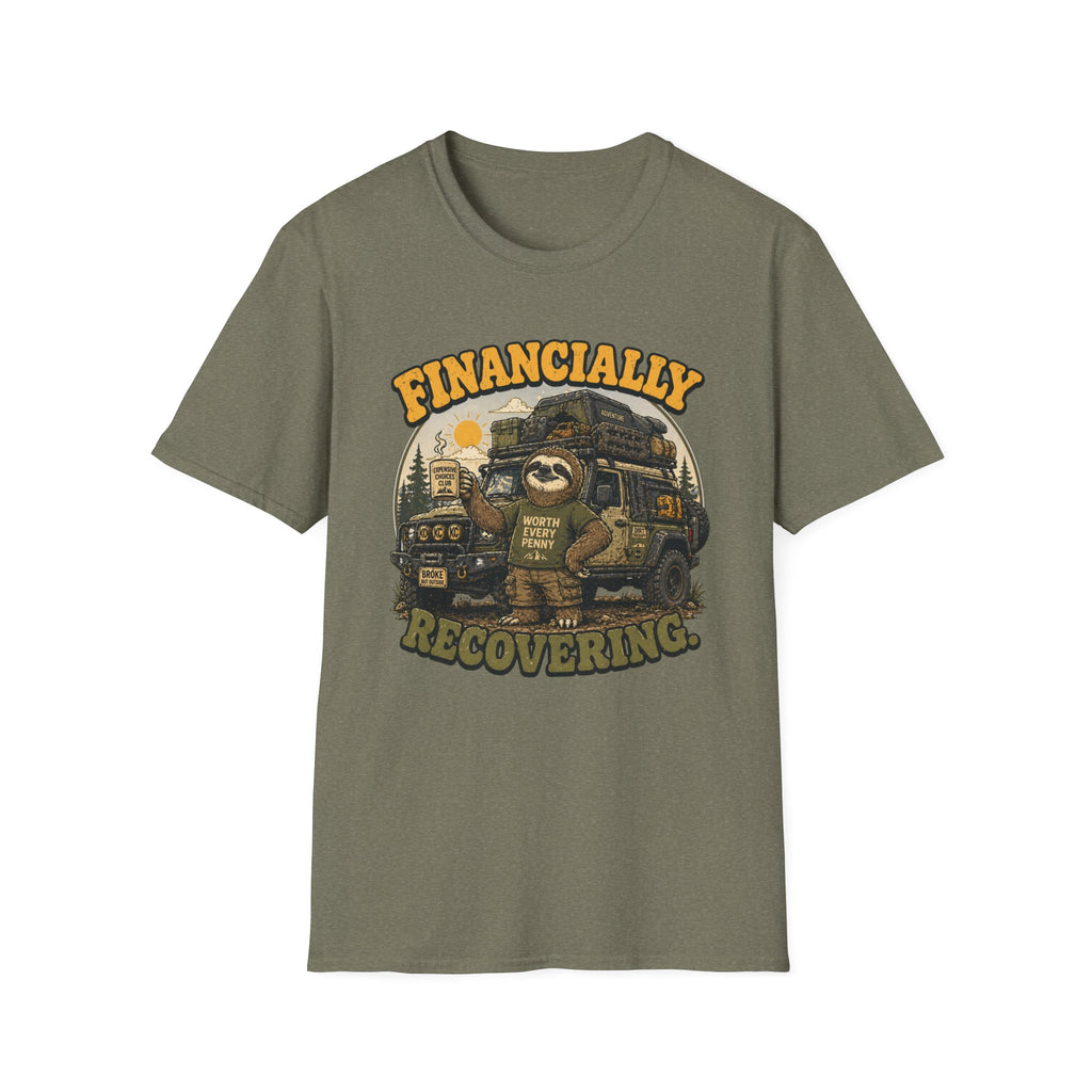 Sloth's Financially Recovering T-Shirt