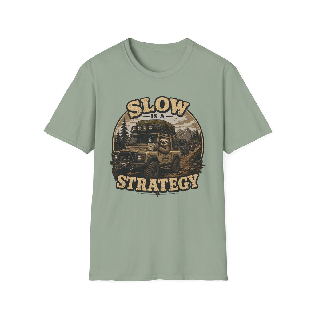 Sloth Says Slow Is A Strategy T-Shirt