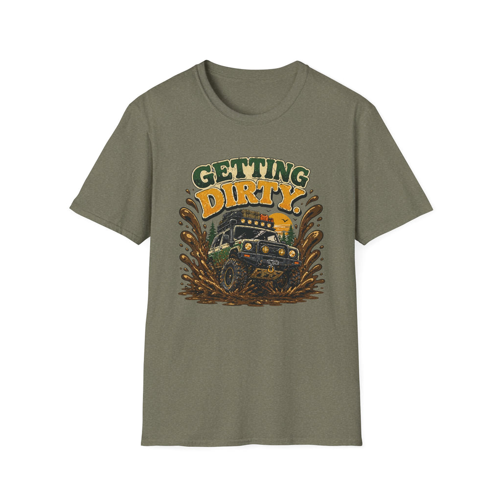 Getting Dirty T-Shirt