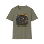 Raccoon Says It Was Fine Earlier T-Shirt