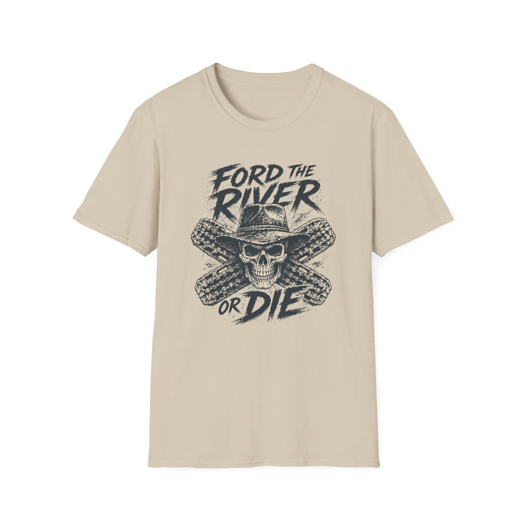 Ford The River Or Die T-Shirt