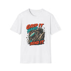Grip It Hard and Send It T-Shirt