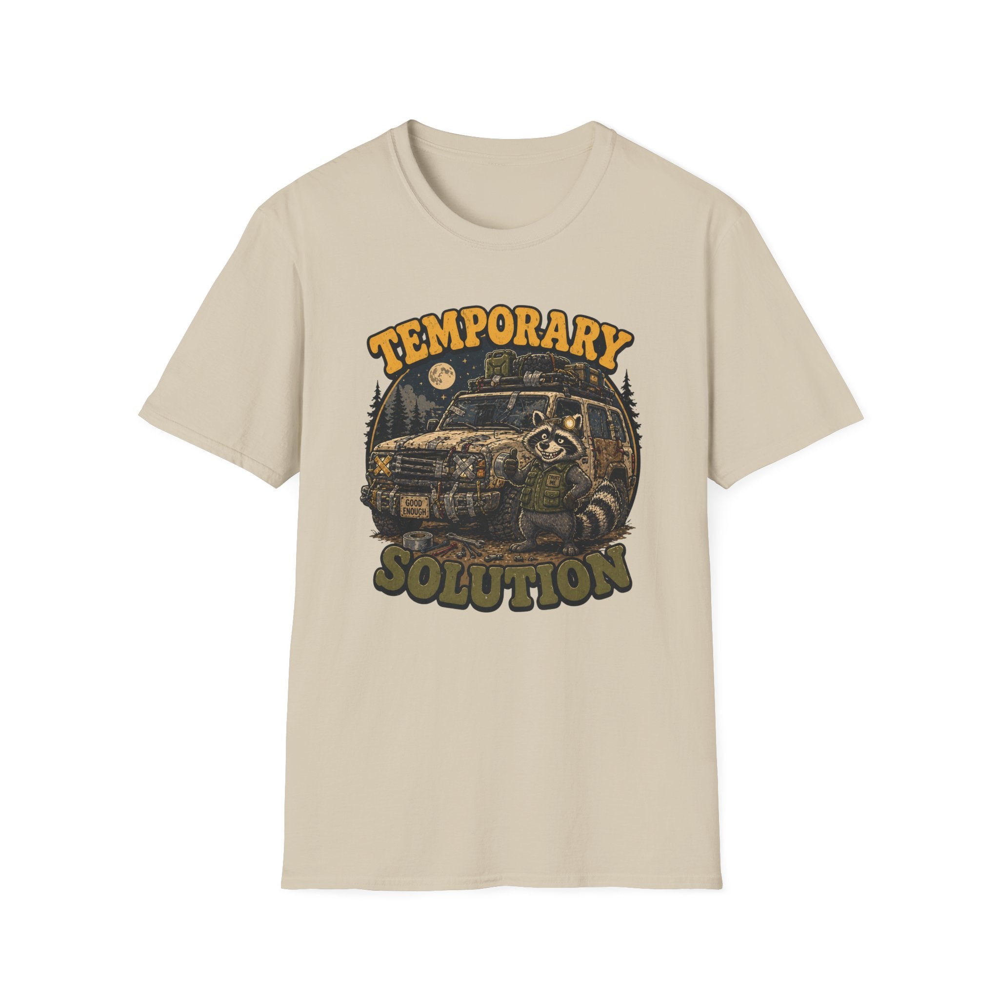 Raccoon Has A Temporary Solution T-Shirt