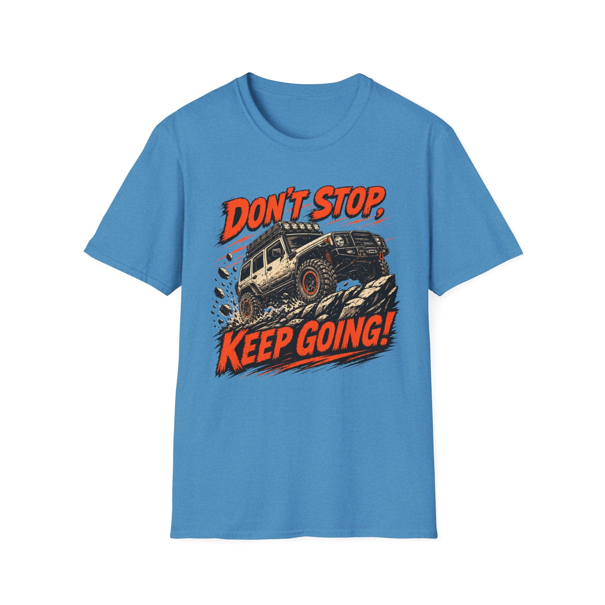 Don't Stop Keep Going T-Shirt