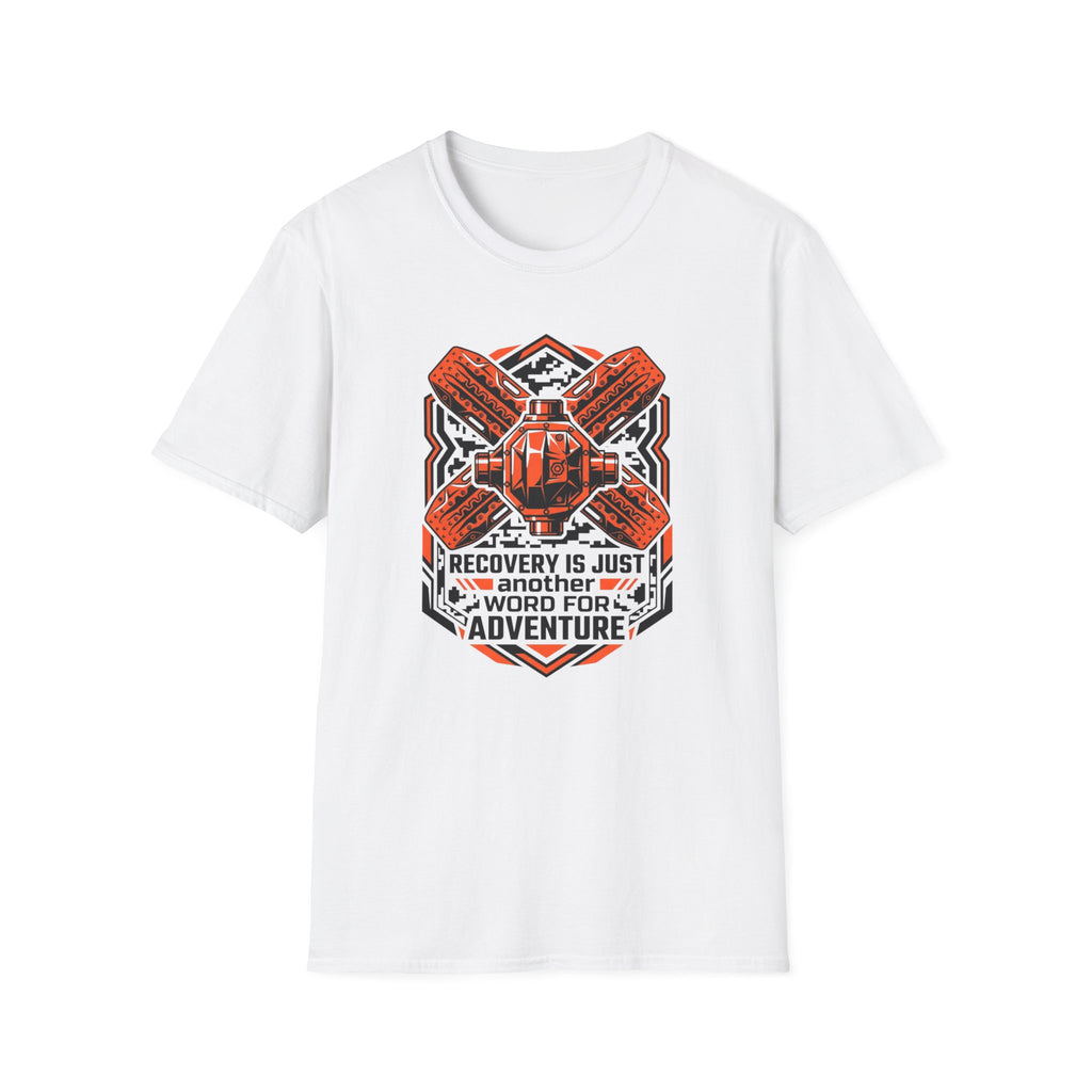 Recovery Is Just Another Word For Adventure T-Shirt