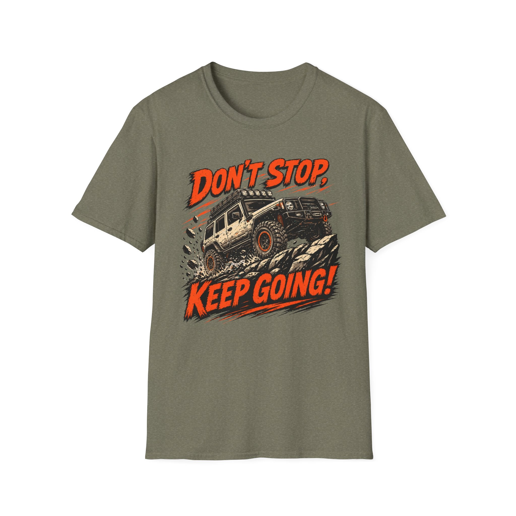 Don't Stop Keep Going T-Shirt