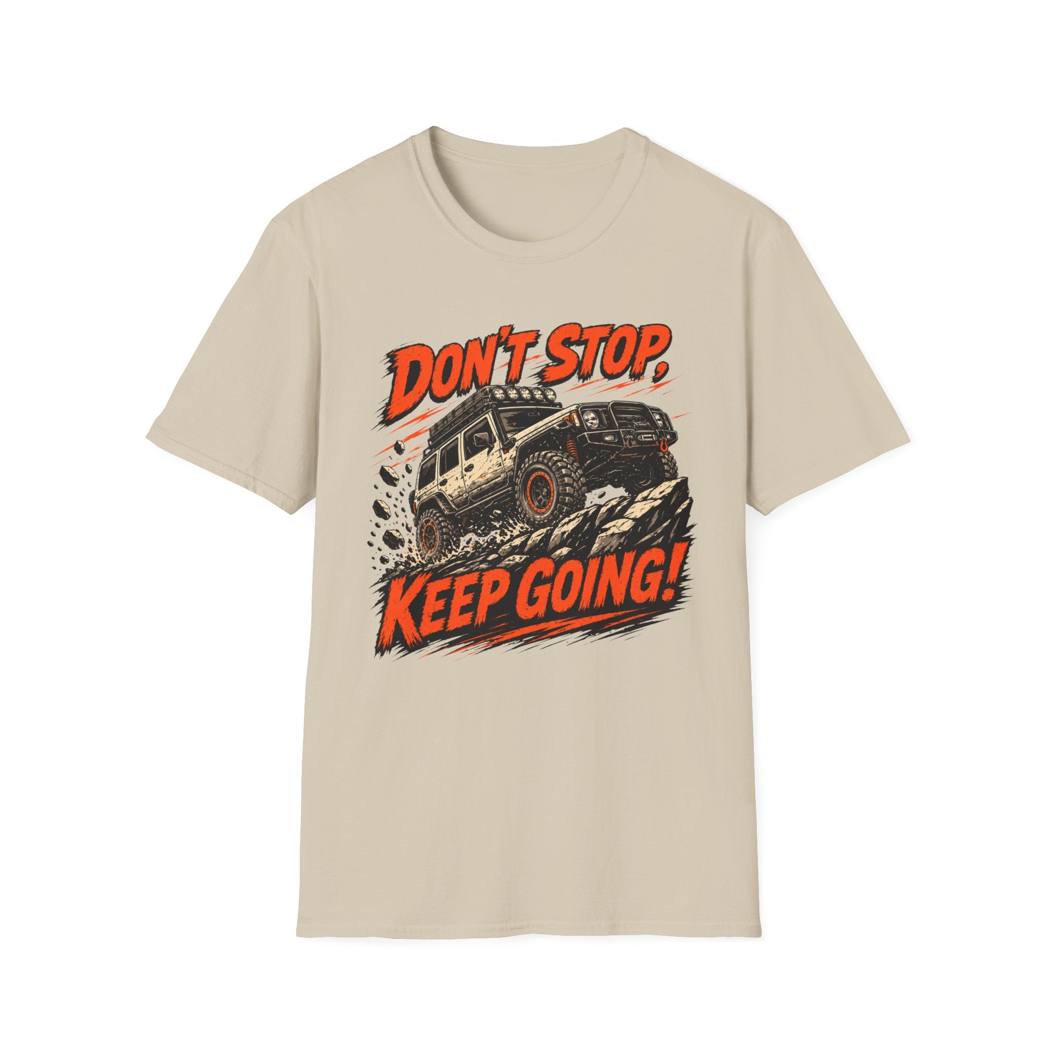 Don't Stop Keep Going T-Shirt